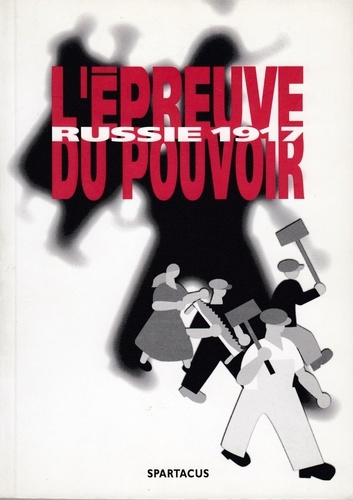 Emprunter Russie 1917. L'épreuve du pouvoir livre