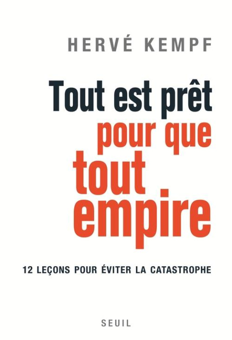 Emprunter Tout est prêt pour que tout empire. Douze leçons pour éviter la catastrophe livre