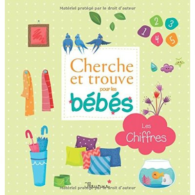 Emprunter Cherche et trouve pour les bébés. Les chiffres livre