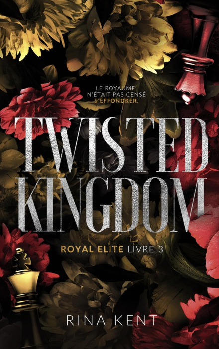Emprunter Royal Elite Tome 3 : Twisted Kingdom livre