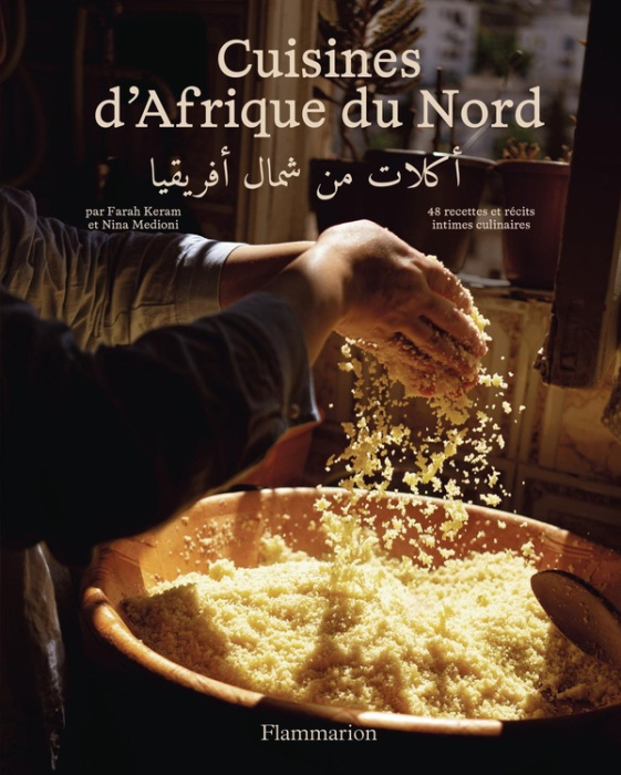 Emprunter Cuisines d'Afrique du nord. 48 recettes et récits intimes culinaires livre