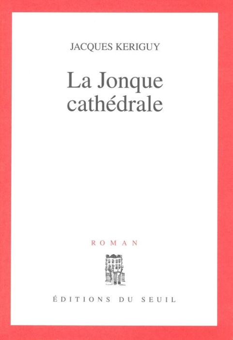 Emprunter La jonque cathédrale livre