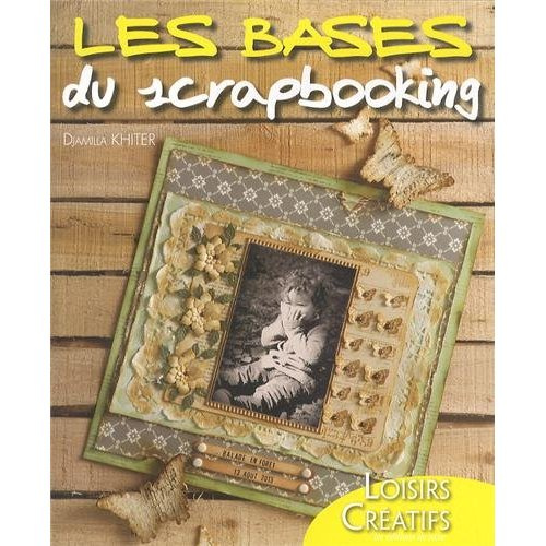 Emprunter Les bases du scrapbooking livre
