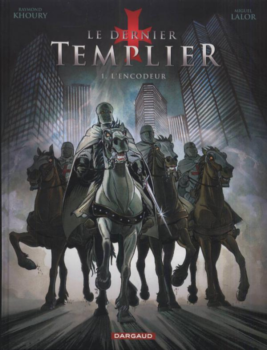 Emprunter Le dernier Templier Tome 1 : L'encodeur livre