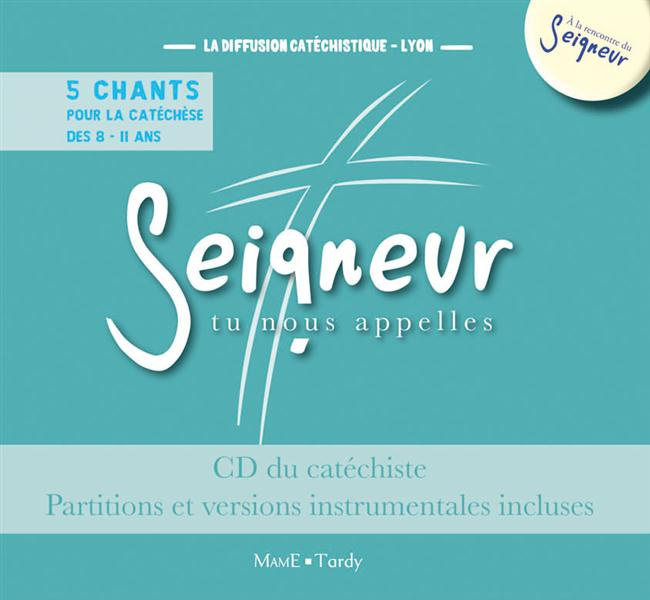Emprunter Seigneur tu nous appelles. CD du catéchiste, partitions et versions instrumentales incluses, avec 1 livre