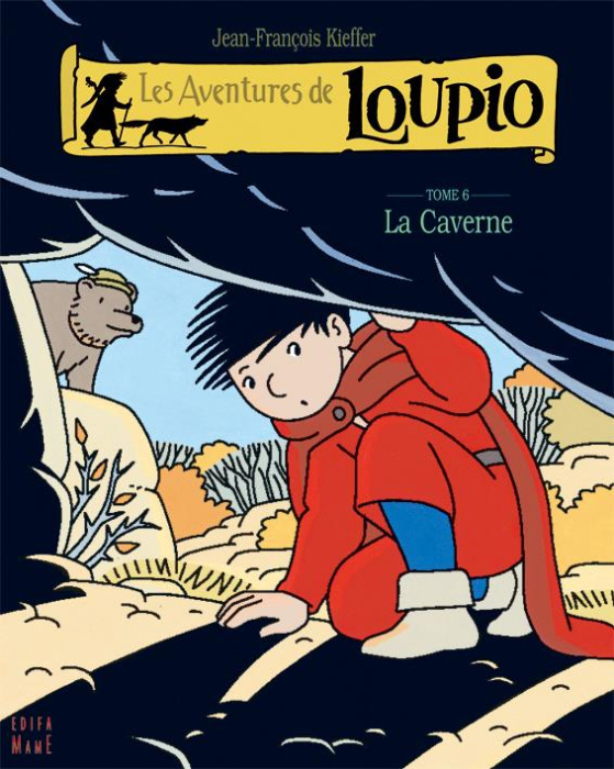 Emprunter Les Aventures de Loupio Tome 6 : La Caverne livre