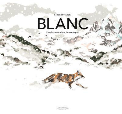 Emprunter Blanc. Une histoire dans la montagne livre