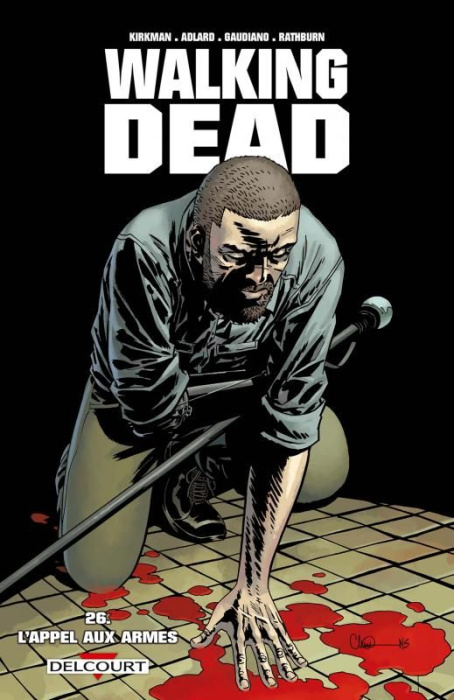 Emprunter Walking Dead Tome 26 : L'appel aux armes livre