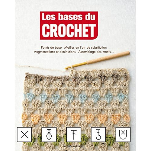Emprunter Les bases du crochet livre