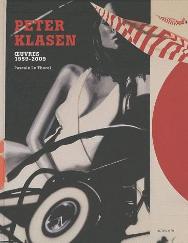 Emprunter Peter Klasen. Oeuvres 1959-2009 livre