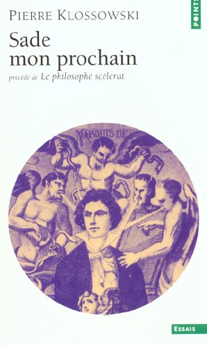 Emprunter Sade mon prochain précédé de Le philosophe scélérat livre