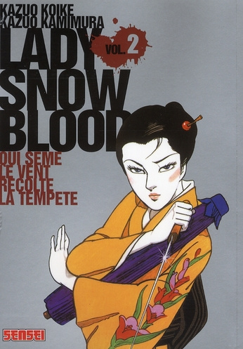 Emprunter Lady Snowblood Tome 2 : Qui sème le vent récolte la tempête livre