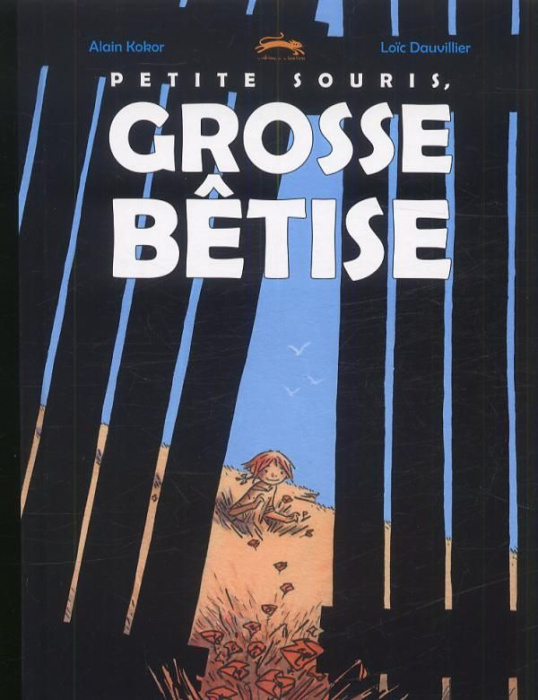 Emprunter Petite souris, grosse bêtise livre