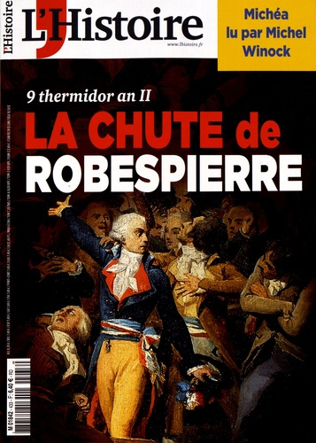Emprunter L'Histoire N° 433, mars 2017 : La chute de Robespierre livre