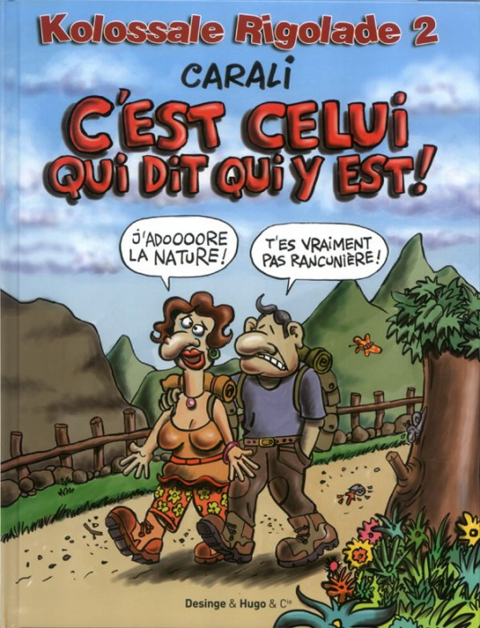Emprunter Kolossale Rigolade Tome 2 : C'est celui qui dit qui y est ! livre