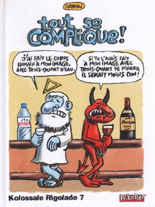 Emprunter Kolossale Rigolade Tome 7 : Tout se complique ! livre