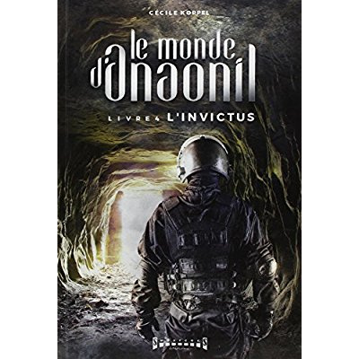 Emprunter Le monde d'Anaonil Tome 4 : L'invictus livre