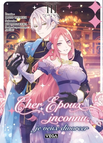 Emprunter Cher époux inconnu, je veux divorcer - Tome 3 livre