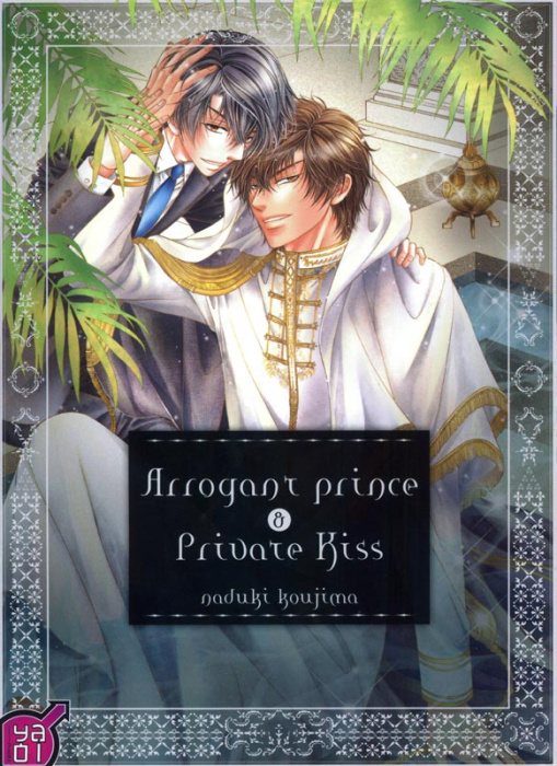 Emprunter Arrogant prince & private kiss livre