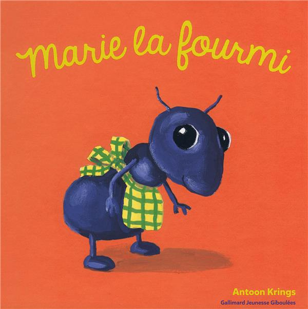 Emprunter Marie la Fourmi livre