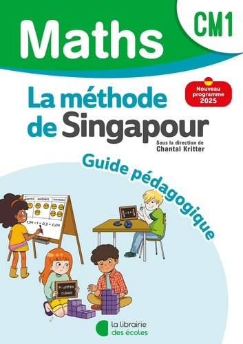 Emprunter Maths CM1 La méthode de Singapour. Guide pédagogique, Edition 2025 livre