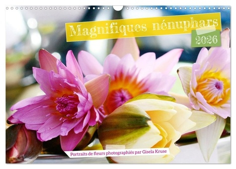 Emprunter Magnifiques nénuphars (Calendrier mural 2026 DIN A3 vertical), CALVENDO calendrier mensuel. Nénuphar livre