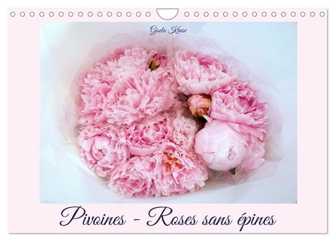 Emprunter Pivoines - Roses sans épines (Calendrier mural 2026 DIN A4 vertical), CALVENDO calendrier mensuel. L livre