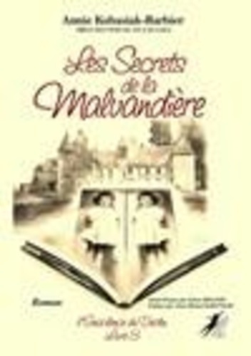 Emprunter L'insolence du Destin. Livre 3 : Les Secrets de la Malvandière livre