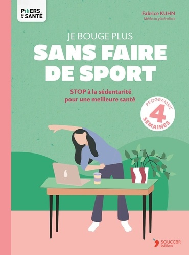 Emprunter Je bouge plus sans faire de sport. STOP à la sédentarité pour une meilleure santé livre