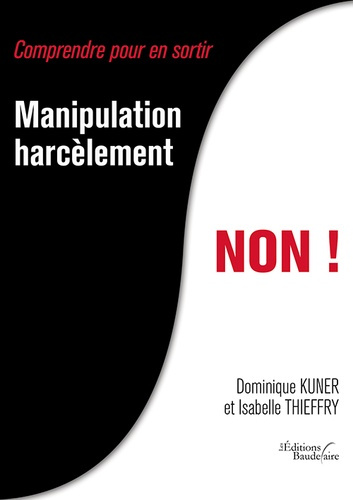 Emprunter Manipulation, harcèlement, NON ! livre