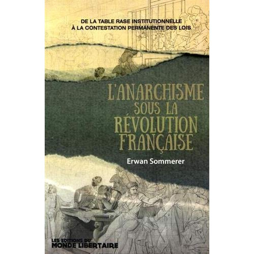 Emprunter L'anarchisme sous la Révolution française. De la table rase institutionnelle à la contestation perma livre