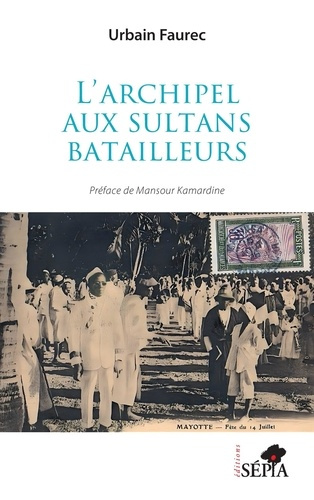 Emprunter L’archipel aux sultans batailleurs livre