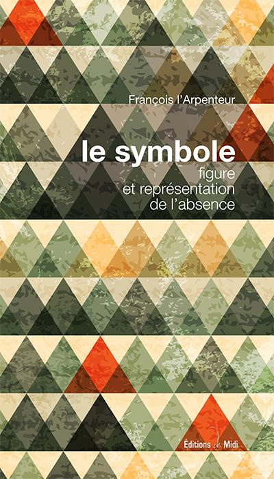 Emprunter Le symbole. Figure et représentation de l'absence livre