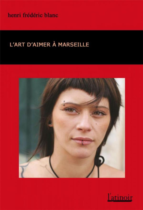 Emprunter L'ART D'AIMER A MARSEILLE livre