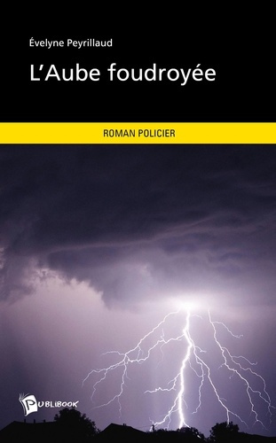 Emprunter L'aube foudroyée livre