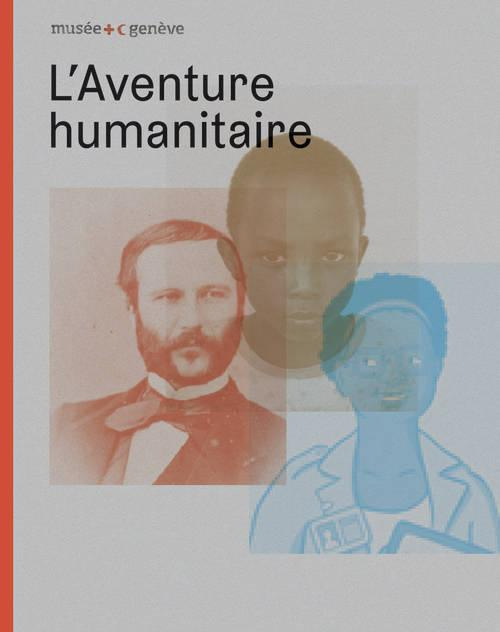 Emprunter L'aventure humanitaire livre