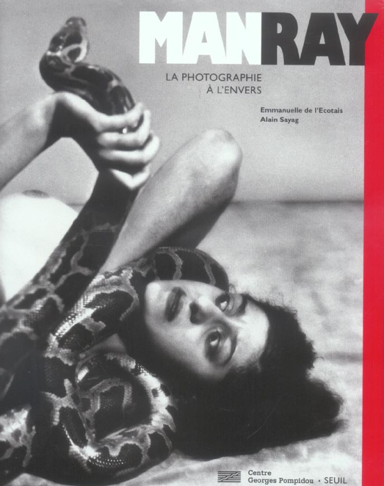 Emprunter MAN RAY. La photographie à l'envers livre
