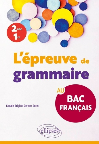 Emprunter L'épreuve de grammaire au bac français 2de, 1re livre
