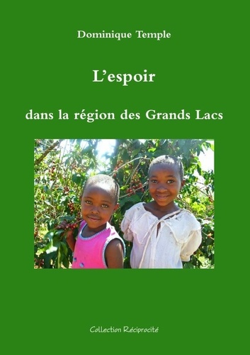 Emprunter L'espoir dans la région des Grands Lacs livre