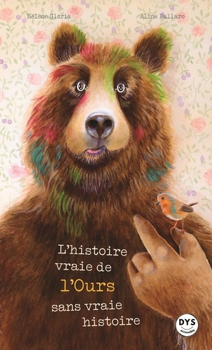 Emprunter L'histoire vraie de l'ours sans vraie histoire livre