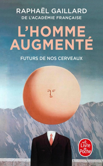 Emprunter L'homme augmenté. Futurs de nos cerveaux livre