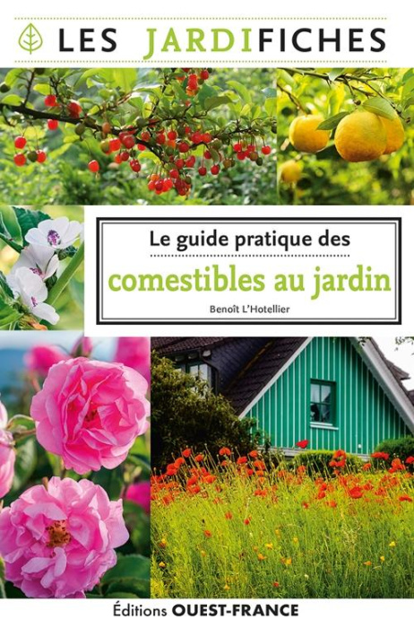 Emprunter Le guide pratique des comestibles au jardin livre