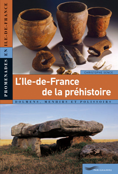 Emprunter L'Ile-de-France de la préhistoire livre