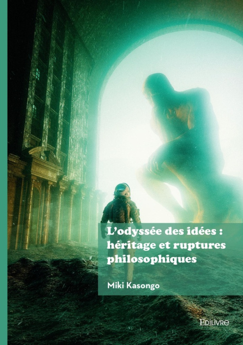 Emprunter L'odyssée des idées : héritage et ruptures philosophiques livre