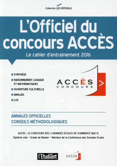 Emprunter L'officiel du concours Accès. Cahier d'entraînement 2016 livre