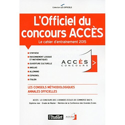 Emprunter L'officiel du concours Acces. Le cahier d'entrainement 2015 livre