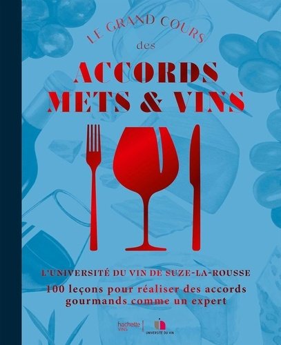 Emprunter Le grand cours des accords mets & vins livre