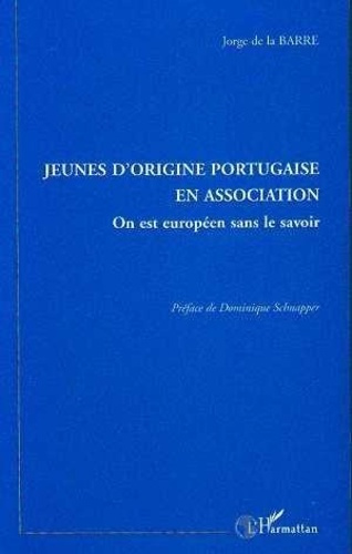 Emprunter Jeunes d'origine portugaise en association. On est européen sans le savoir livre