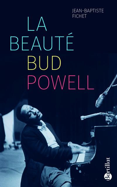 Emprunter La beauté Bud Powell livre