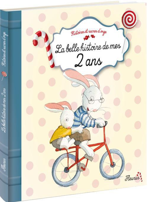 Emprunter La belle histoire de mes 2 ans livre